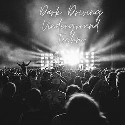 DARK AND HARD UNDERGROUND TECHNO: AUGUST 2022