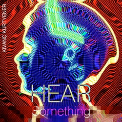 Hear Something