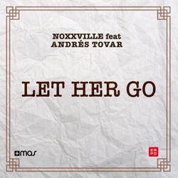Let Her Go (feat. Andres Tovar)
