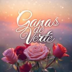 Ganas de Verte