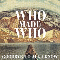 Goodbye to All I Know (Remixes)