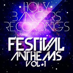 Holy Bangers Presents: Festival Anthems Vol.1