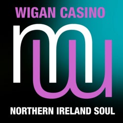 Wigan Casino - Northern Ireland Soul