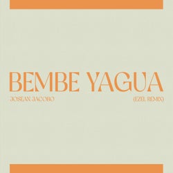 Bembe Yagua (Ezel Remix)