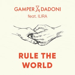 Rule The World (feat. ILIRA)