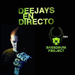 Deejays En Directo - Sesion Bassdrum Project