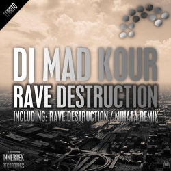 Rave Destruction
