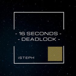 16 Seconds-Deadlock