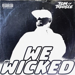 We Wicked
