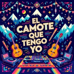 EL CAMOTE QUE TENGO YO (techno)