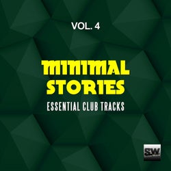 Minimal Stories, Vol. 4 (Essential Club Tracks)