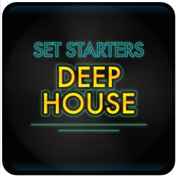 Set Starters: Deep House