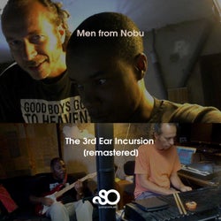 The 3rd Ear Incursion (Remastered)