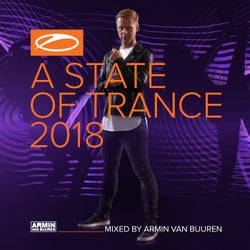A State Of Trance 2018 (Mixed by Armin van Buuren)