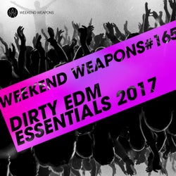 Dirty EDM Essentials 2017