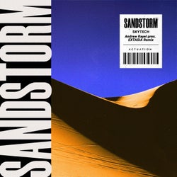 Sandstorm (Andrew Rayel & EXTASIA Extended Remix)