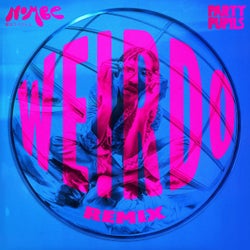 Weirdo - Remix