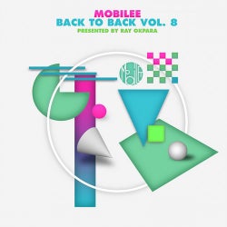 Mobilee Back to Back Vol. 8 - Presented By Ray Okpara