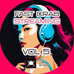 Fast Crab Streaming, Vol. 5