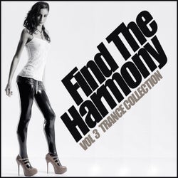 Find The Harmony, Vol. 3: Trance Collection