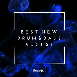 Best New Drum&Bass August