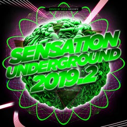 Sensation Underground 2019.2