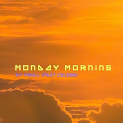 Monday Morning (feat. Celess)