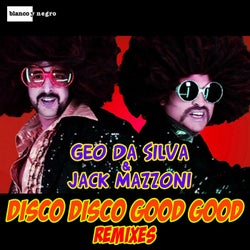 Disco Disco Good Good (Remixes)
