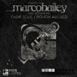 Dark Soul / Rough Abused