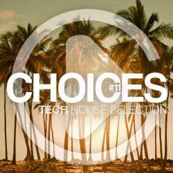 Choices - Tech House Selection #11