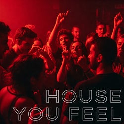 House You Feel