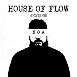 Exxtaxis - House Of Flow