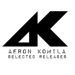 Aeron Komila Selected Releases