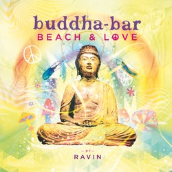 Buddha Bar Beach & Love by Ravin