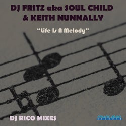 Life is a Melody ( Dj Rico Mixes )