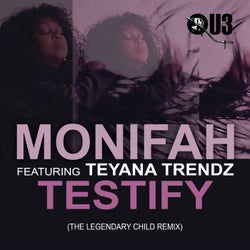 Testify (The Legendary Child Remixes)