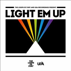The Loops Of Fury - Light Em Up (Sampler EP#1)