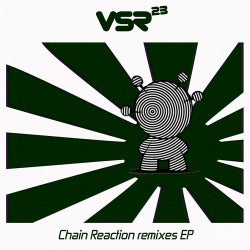 Chain Reaction Remixes Ep
