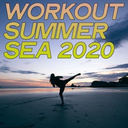 Workout Summer Sea 2020 (Music Inspiration Body Workout Summer 2020)