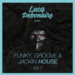 Funky, Groove & Jackin House, Vol. 1