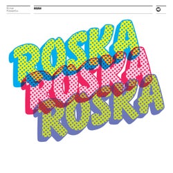 Rinse Presents: Roska