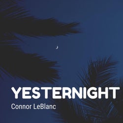 Yesternight