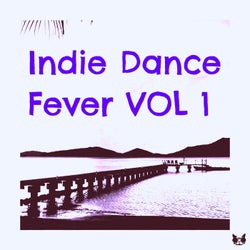 Indie Dance Fever Vol. 1