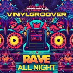 Rave All Night