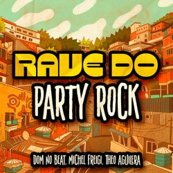 Rave Do Party Rock