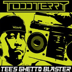 Tee's Ghetto Blaster