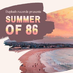 Summer of 86