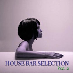 House Bar Selection, Vol. 2 (A Chill out & Deep House Selection)