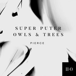 Super Puter, Owls & Trees