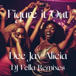 Figure It Out (DJ Fella Remixes)